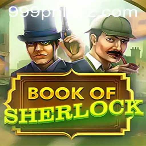 Book of Sherlock: Unraveling Mysteries with 999PHL